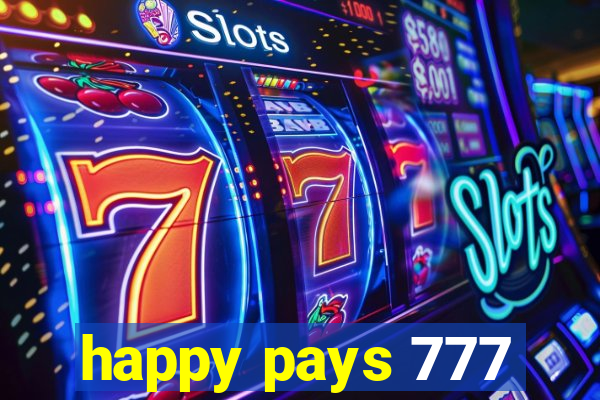 happy pays 777